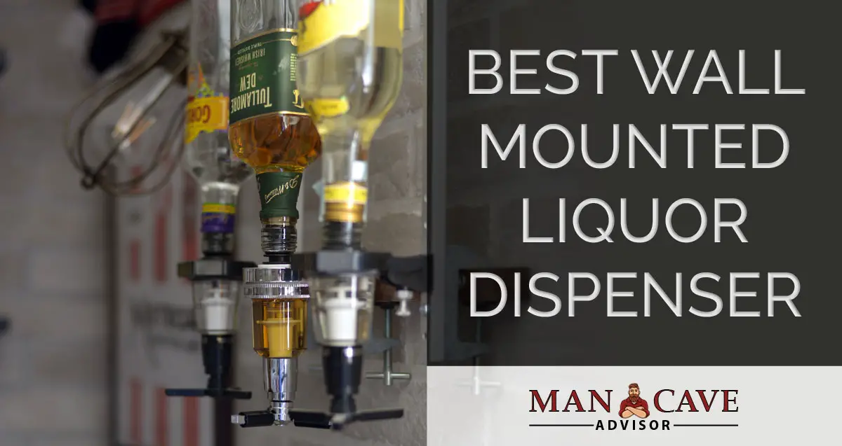 The Best Wall Mounted Liquor Dispenser to Complete Your Home Bar Man Cave Advisor