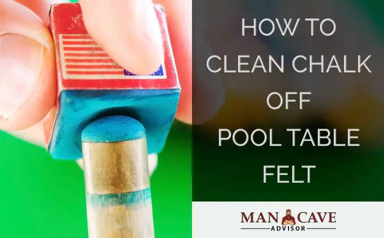 how-to-clean-chalk-off-pool-table-felt-man-cave-advisor